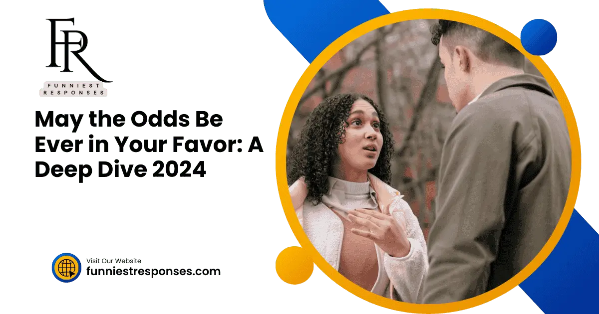 May the Odds Be Ever in Your Favor: A Deep Dive 2024