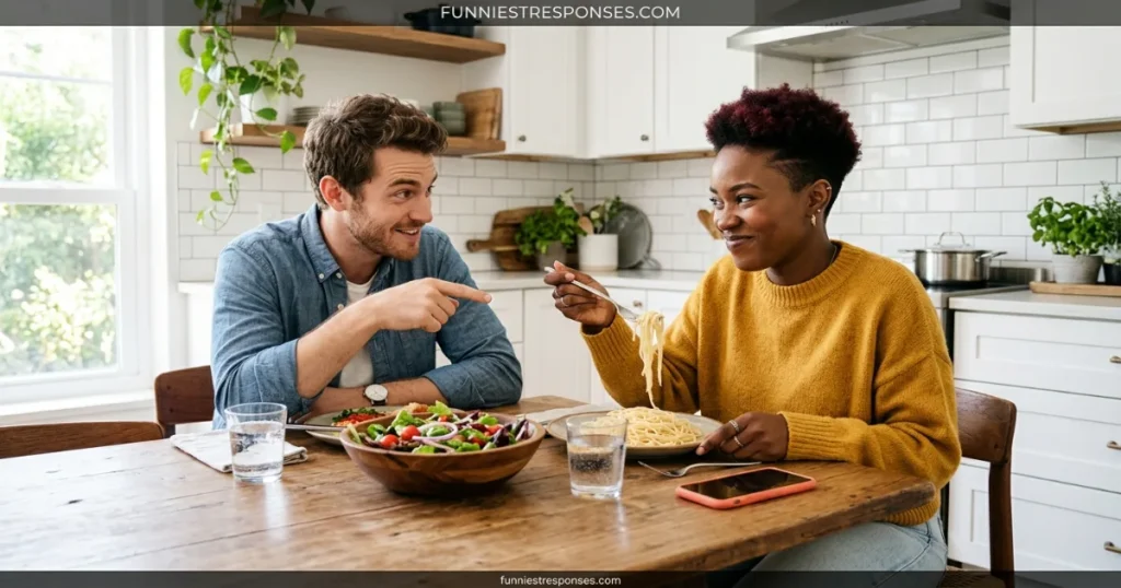 Comebacks for "you're so picky" (with food)